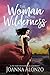 The Woman in the Wilderness: A 40-Day Devotional Journey (His Beloved Devotionals Book 1)