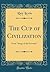 The Cup of Civilization by Ray Lewis