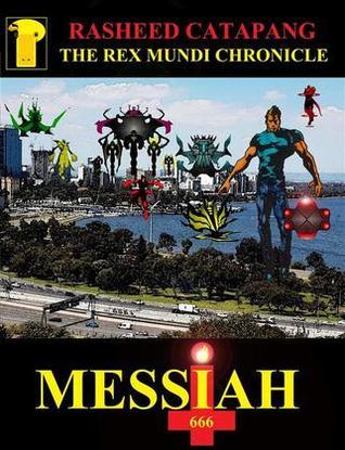 The Rex Mundi Chronicle: Messiah 666