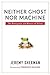 Neither Ghost nor Machine: The Emergence and Nature of Selves