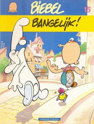 Bangelijk! (Biebel #15)