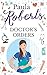 Doctor's Orders: Is love th...