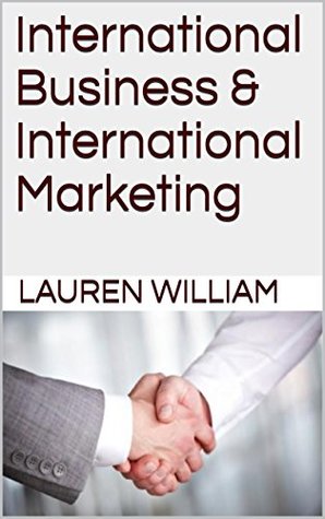 International Business & International Marketing (Kindle Edition)