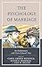 The Psychology of Marriage:...
