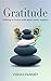 Gratitude: Getting in Touch with What Really Matters