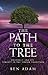 The Path to the Tree: Prophecy and its Pursuit in the Jewish Tradition