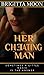 Her Cheating Man: A Romanti...