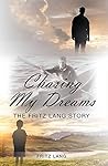 Chasing My Dreams by Fritz Lang