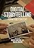 Digital Storytelling by Mark Dunford