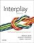 Interplay: The Process of Interpersonal Communication