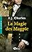 La Magie des Magpie (A Charm of Magpies, #2)