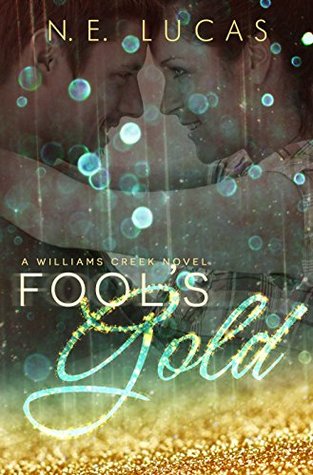 Fool's Gold (William's Creek #1)