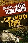 Book cover for The Girl in the Mayan Tomb (Dan Kotler #4)