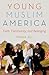 Young Muslim America: Faith...