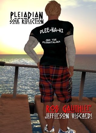 Plee-Na-Ki and The Plenatalaka - Pleiadian Soul Reflection (Paperback)