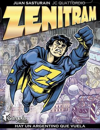 Zenitram: Hay un argentino que vuela (Paperback)