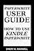 Paperwhite User Guide by Emery H. Maxwell