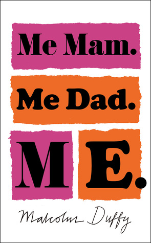 Me Mam. Me Dad. Me. (Hardcover)