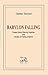 Babylon Falling by Gaither Stewart