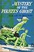 Mystery of the Pirate's Ghost