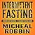 Intermittent Fasting: A Pro...