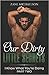 Our Dirty Little Secrets (I Know What You're Doing #2)