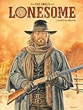 Lonesome - Tome 1 - La piste du prêcheur