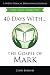40 Days With... The Gospel ...
