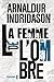 La Femme de l'ombre