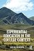 Experiential Education in the College Context by Jay W. Roberts