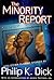 The Minority Report and Other Classic Stories