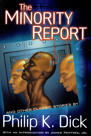 The Minority Report and Other Classic Stories