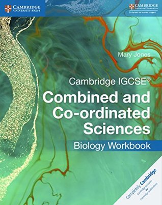 Cambridge IGCSE® Combined and Co-ordinated Sciences Biology Workbook (Cambridge International IGCSE)
