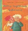 Millis ungeheures Geheimnis. by Angelika Glitz