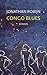 Congo Blues by Jonathan Robijn