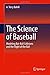 The Science of Baseball: Mo...