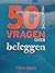 50 Praktische vragen over b...