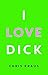 I Love Dick