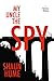 My Uncle the Spy: Part One ...
