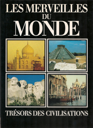 Les merveilles du monde - Trésors des civilisations (Hardcover)