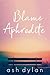 Blame Aphrodite