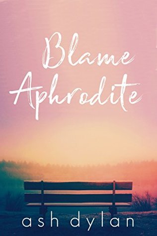 Blame Aphrodite (Kindle Edition)