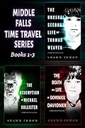 Middle Falls Time Travel Series, #1-3