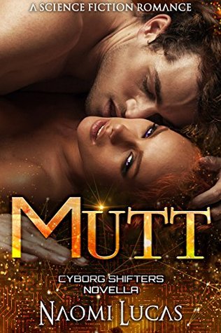 Mutt (Cyborg Shifters #4)