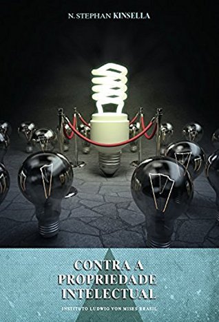 Contra a propriedade intelectual (Portuguese Edition)