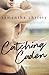 Catching Caden by Samantha Christy
