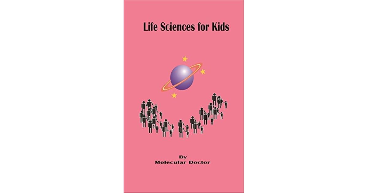 Life Sciences for Kids by Zhao Zhang