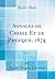 Annales de Chimie Et de Phy...