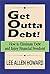 Get Outta Debt!: How to Eli...