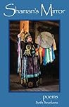 Shaman's Mirror: Poems